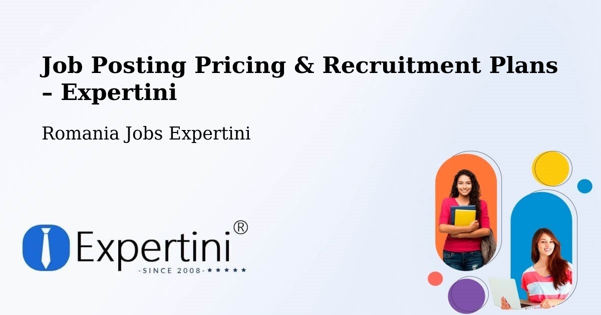 Job Posting Pricing & Recruitment Plans – Redea - Redea, Romania Jobs Expertini
